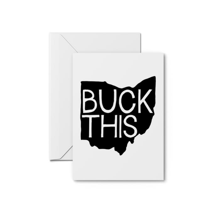 Buck This! -  Ohio Greeting Card