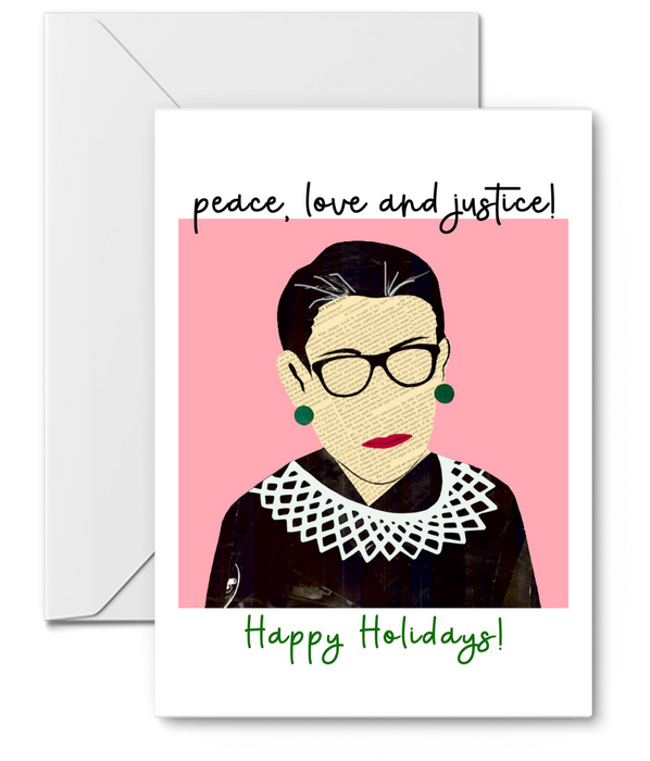 RBG Holiday Greeting Card - Peace, Love & Justice!