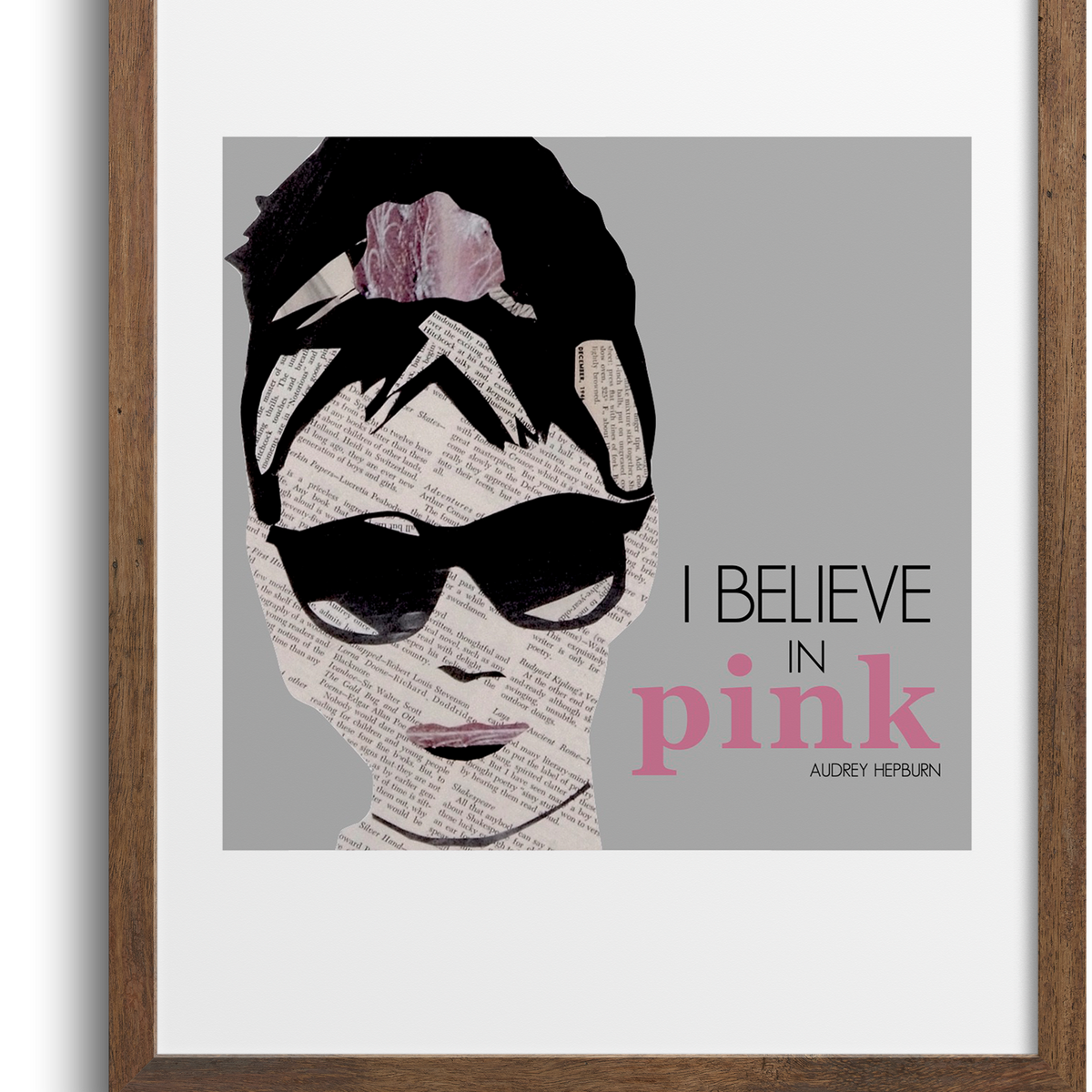 Audrey Hepburn I Believe In Pink Art Print– Paper Cutz Vintage