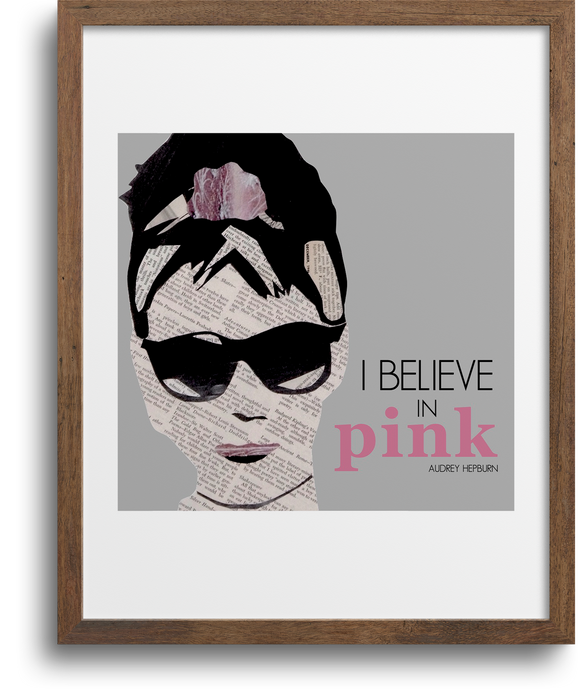 Audrey Hepburn I Believe In Pink Art Print