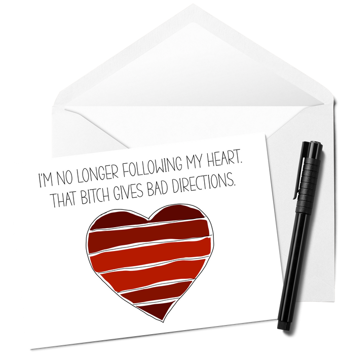 I'm No Longer Listening To My Heart Card - Funny Greeting Card, Friendship, BFF Card, Valentine's Day Card
