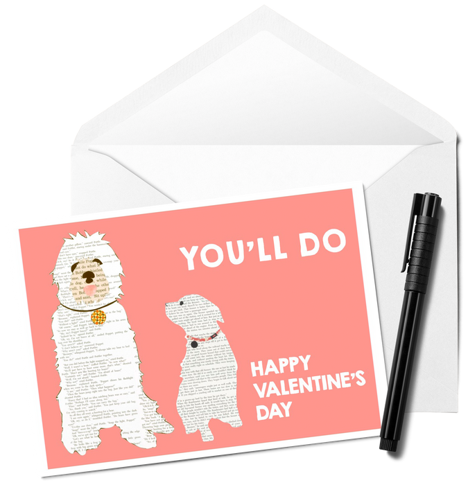 Funny Valentine's Day Greeting Card - You'll Do!
